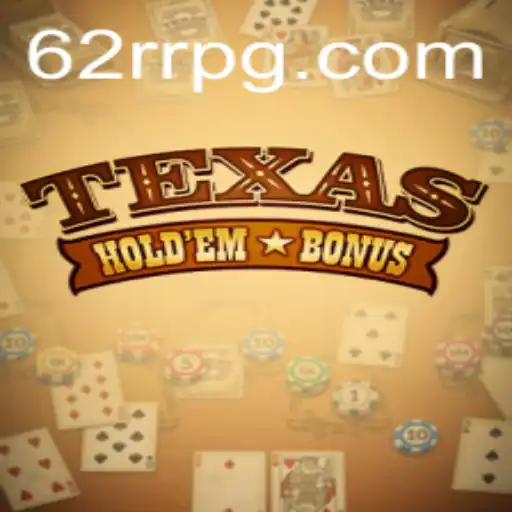 Descubra as Regras e Estratégias do Texas Hold'em Bonus com 62RR.com